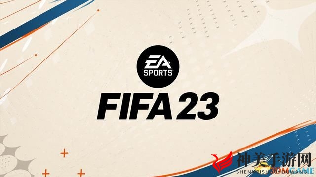 《FIFA 23》全方位指南，攻略详尽技巧分享